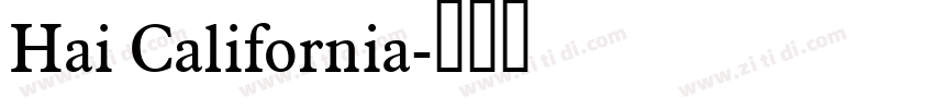 Hai California字体转换